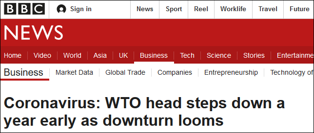 BBC报道标题：WTO总干事提前一年离职，但经济衰退已在眼前