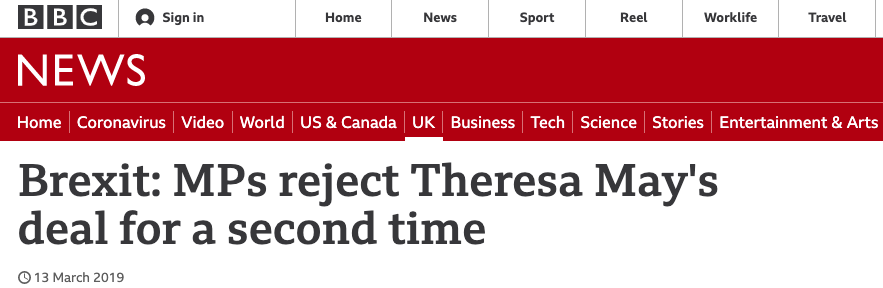 △2019年3月13日，BBC报道，特雷莎·梅的脱欧草案第二次遭到下议院议员的拒绝